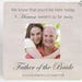 Wedding Memorial Picture Frame for Dad Father of Bride / Groom - We Know That You'd Be Here Today If Heaven Weren't So Far Away