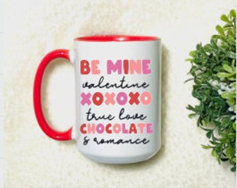 Be Mine Valentijnsdag koffiemok - 15oz