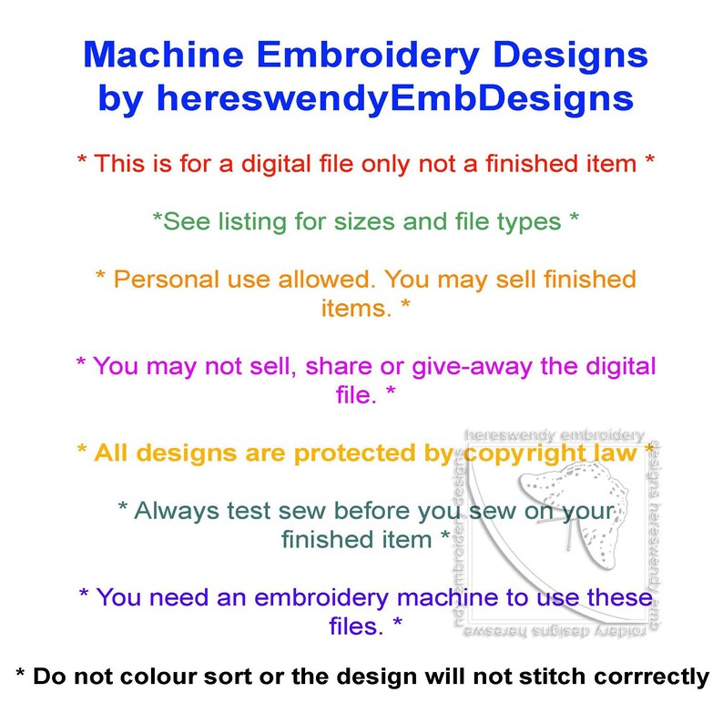 The image includes an FAQ section for HeresWendyEmbDesigns. It explains what files are included in the download, provides guidance on how to use the files, and outlines what customers are permitted to do with them.
