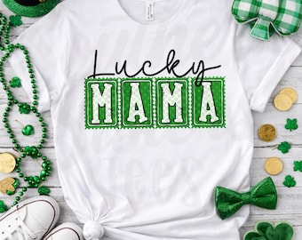 Diseño de camiseta para el Día de San Patricio de Lucky Mama / PNG / Diseño digital / Descarga instantánea