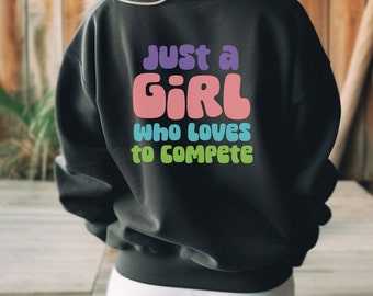 Sudadera personalizada de bailarina de competición retro personalizada Sólo una chica a la que le encanta competir con cuello redondo para niños y preadolescentes