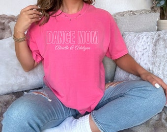 Custom Dance Mom Comfort Colors Tee, Personalized Competitive Dance Mom Gear, Proud Competition Dance Mom Unisex Garment-Dyed T-shirt