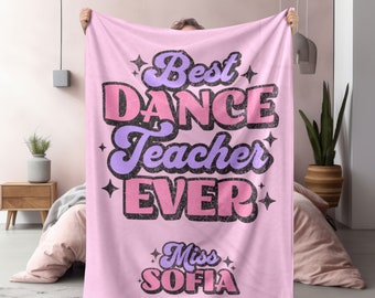 Personalisierte Decke für den besten Tanzlehrer aller Zeiten, individuelle Tanzüberwurf, Geschenk für Wettkampf-Tanztrainer, Tanz-Samt-Plüschdecke
