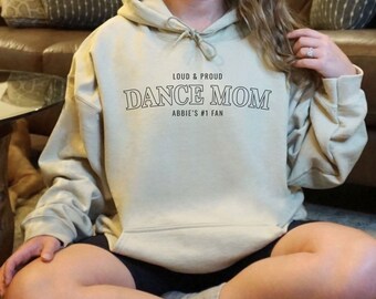 Custom Dance Mom Hoodie Sweatshirt, Loud & Proud Dance Mom Collegiate, Personalized #1 Fan Gear, Mom Unisex Heavy Blend™ Hooded Sweatshirt