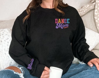 Felpa personalizzata Dance Mom, nome dei ballerini alla moda sulla manica, felpa girocollo personalizzata Dance Mom, felpa girocollo unisex Dance Mom da competizione