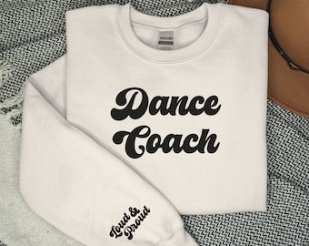 Entrenador de baile ruidoso y orgulloso Unisex Heavy Blend™ Crewneck sudadera, equipo de entrenador de baile, diseño de manga, regalo de profesor de baile, top de entrenador de baile comp
