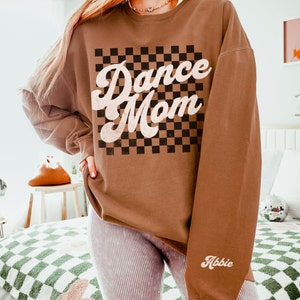Custom Dance Mom Crewneck Sweatshirt, Personalized Sleeve Checkered Retro Trendy Dance Mom Gear, Competition Dance Mom, Comfort Colors Dance