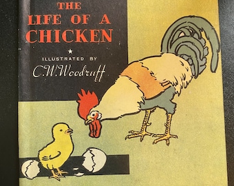 1934 The Life of a Chicken by Mary Windsor