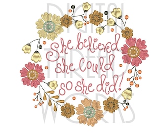Motif de broderie cadre floral : citation qu'elle croyait (téléchargement numérique)