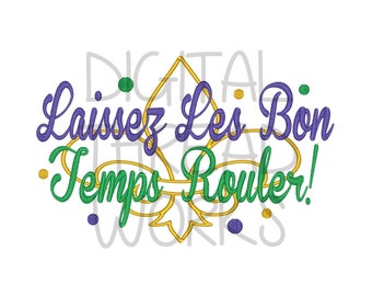 Motif de broderie machine Mardi Gras : Laissez Les Bon Temps Rouler (téléchargement numérique)