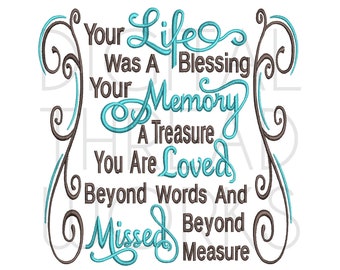 Sympathy Memory Your Life Was A Blessing Machine Embroidery Design Instant Download 4x4 5x7 6x10 inch hoops, memory pillow embroidery design