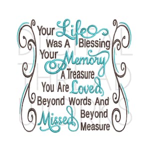 Sympathy Memory Your Life Was A Blessing Machine Embroidery Design Instant Download 4x4 5x7 6x10 inch hoops, memory pillow embroidery design