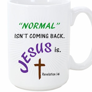 Jesus ist SVG PNG Clipart Schnitt und Druck digitaler Download. Für Cricut, Silhouette, Laser-Drucker, etc. Normal Isn't Coming Back, Jesus Is.