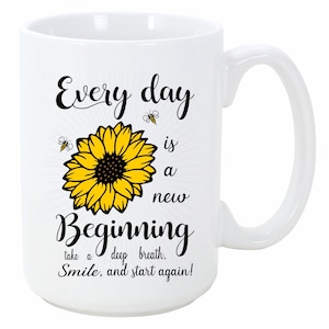 Inspirierende SVG Clipart, Every Day Is a New Beginning Sonnenblume für Cricut, Silhouette, Laserdrucker, Sublimation, Aufbügeln