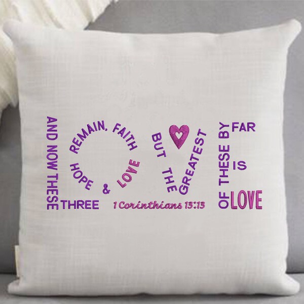 Greatest Is Love Scripture 1 Corinthians 13:13 Machine Embroidery Design Faith Hope Love Instant Download pattern ITEM# GILS1COR