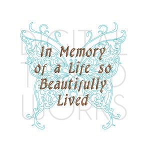 In Memory Of A Life Machine Embroidery Pattern Download for 4x4, 5x7, and 6x10 inch hoops. Perfect for Memory Pillow, keepsake, gift, etc.