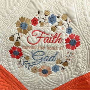 Christian Inspirational Floral Frame, Faith Moves The Hand Of God embroidery machine files for 4x4, 5x7, and 6x10 inch hoops.
