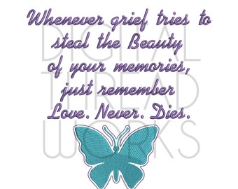 Sympathy Embroidery Machine Design Love Never Dies Butterfly (Digital Download)