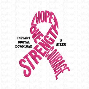Breast Cancer Awareness Ribbon, Hope Strength Love Machine Embroidery Design (Digital Pattern)