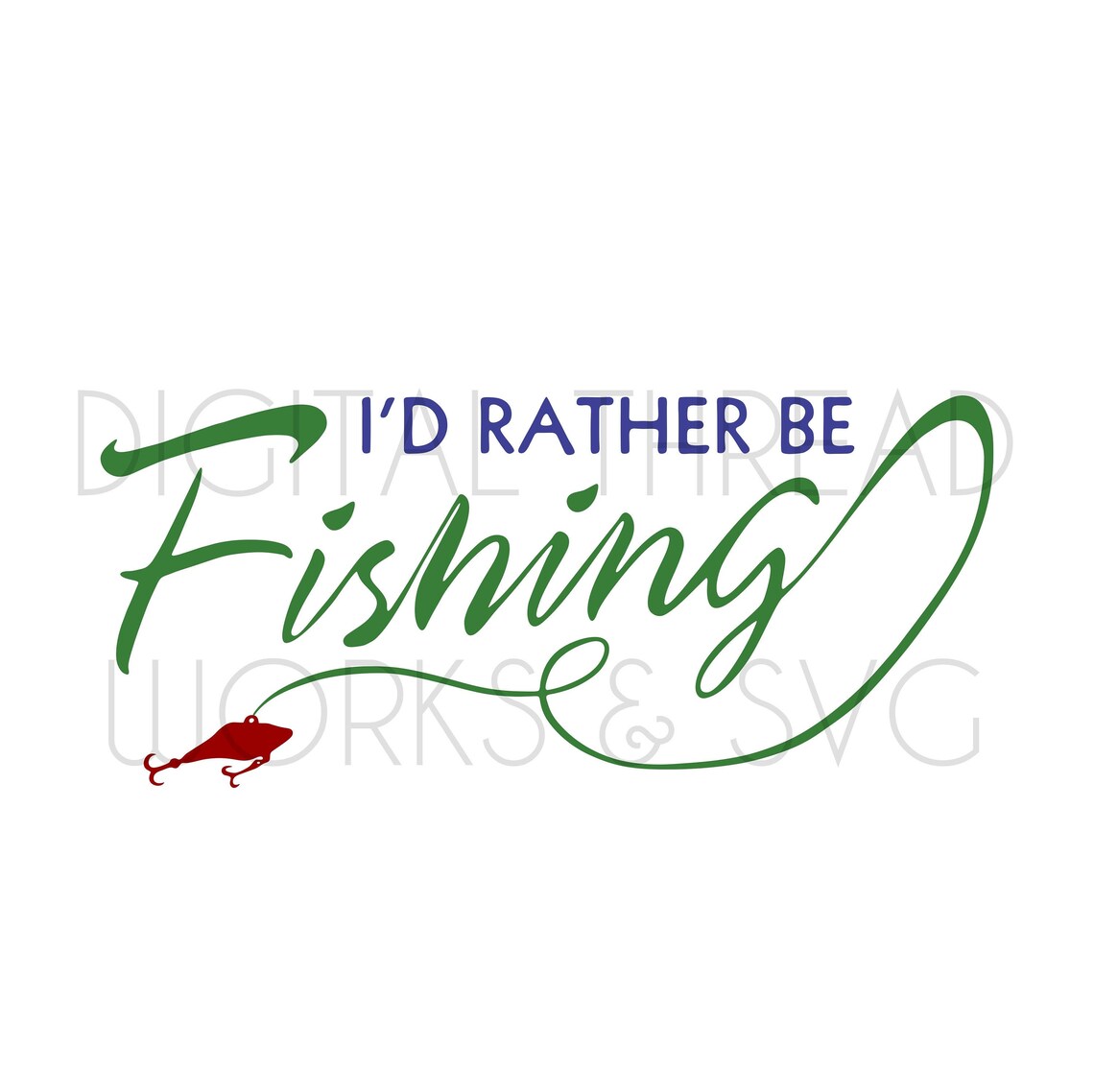 I'd Rather Be Fishing SVG Cut and Print Instant Digital | Etsy