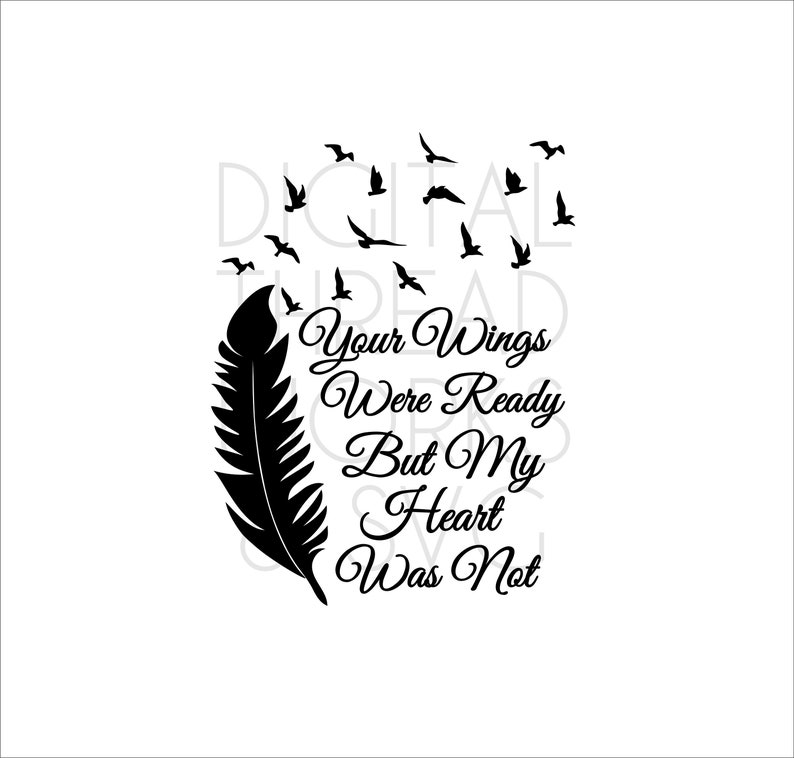 Download SVG Your Wings Were Ready Sympathy Cut and Image files | Etsy