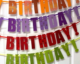 What color makes you HAPPY?  Bold birthday banners: purple, lime green, blue, red or orange in 5" letters. Customize with name & age, too!