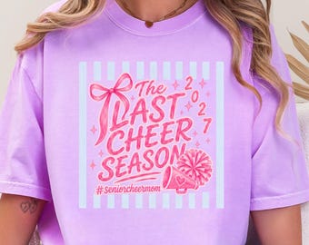 Senior Cheer Mom Shirt, Game Day School Spirit T-Shirt, The Last Cheer Season, Cheerleader Mama Sweatshirt
