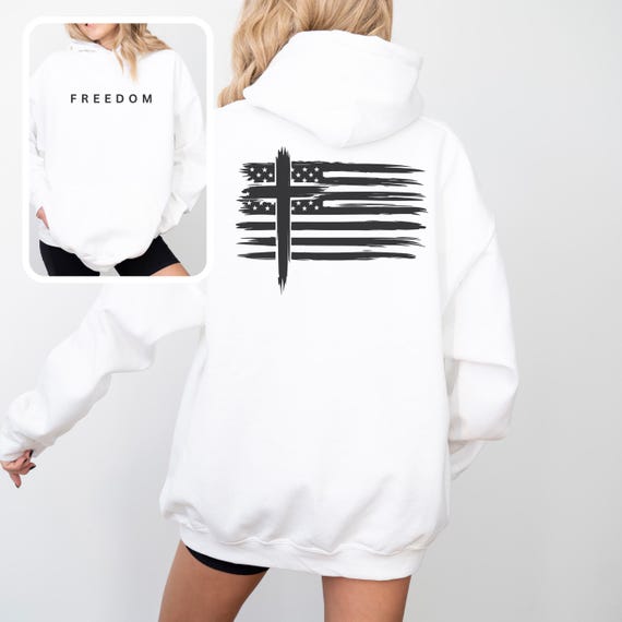 Christian Freedom Hoodie, Patriotic Hooded Sweatshirt, American Flag Apparel