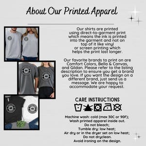 May include: Image showing printed apparel with care instructions. The text reads "About Our Printed Apparel." The image includes examples of printed shirts and care instructions for washing, drying, and ironing. The shirts are printed using direct-to-garment print.