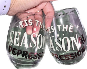 Tis The Seasonal Depression Wine Glass | Christmas Wine Glass | Holiday | Gift Set | Gifts for her