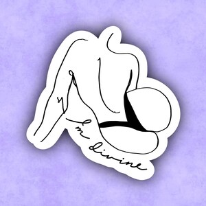 I'm Divine Line Art Sticker / Line Art / Women Empowerment / Feminist / Female Empowerment / Body Positivity