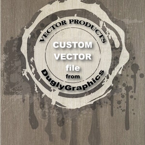 CUSTOM ORDER für Vektordatei Download, bitte kontaktieren Sie den Shop-Besitzer vor dem Kauf dieses Artikel!!