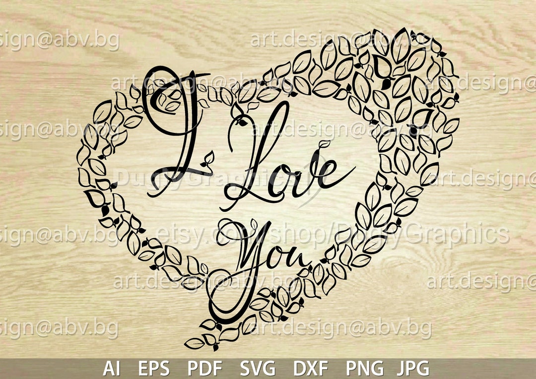 I Love You Heart Vector: Floral Design (digital Download) - Etsy