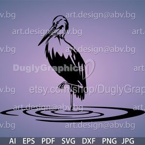 May include: A black silhouette graphic of a stork standing on one leg in water with ripples. The image features the text DuglyGraphics, art.design@abv.bg, and etsy.com/shop/DuglyGraphics, along with the file formats AI, EPS, PDF, SVG, PNG, and JPG.