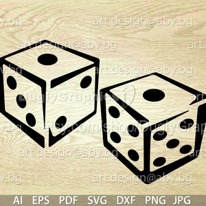 May include: Two black dice with white dots, each showing different numbers. The dice are set against a light wood grain background. The image also includes text at the bottom: AI EPS PDF SVG DXF PNG JPG.