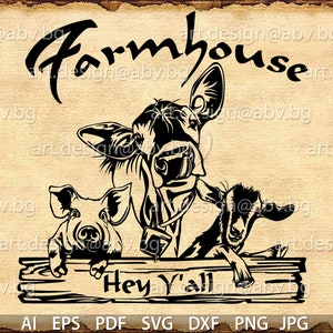 Vector FARMHOUSE, "HeyY'all", text, ai, eps, pdf, svg, dxf, png, jpg Download, Digital image, graphical, animal, cow, pig, welcome, goat