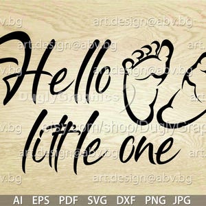 Vector HELLO LITTLE ONE, bébé, texte, ai, eps, png, pdf, svg, dxf, jpg téléchargement numérique, image graphique petits pieds
