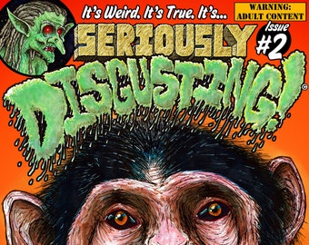 Seriously Disgusting issue #2 The Secret of the Cursed Monkey Head! Original Horror Comic from Rochester, N.Y. in 2020 -Seriously Disgusting