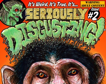 Seriously Disgusting issue #2 The Secret of the Cursed Monkey Head! Original Horror Comic Created Locally in Rochester, N.Y. in 2020