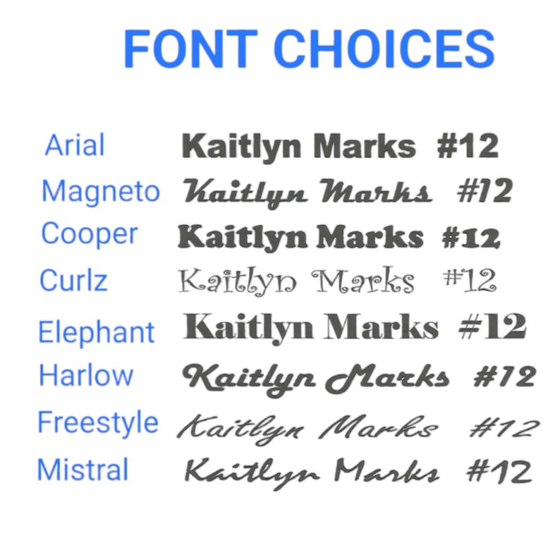 May include: A list of font choices for a design project. The fonts are Arial, Magneto, Cooper, Curlz, Elephant, Harlow, Freestyle, and Mistral. Each font is shown with the name "Kaitlyn Marks #12" in that font.