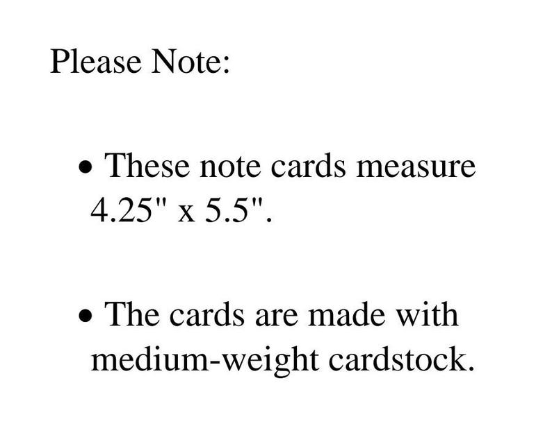 May include: White background with black text. The text reads "Please Note:" followed by bullet points. The first bullet point states the note cards measure 4.25" x 5.5". The second bullet point says the cards are made with medium-weight cardstock.