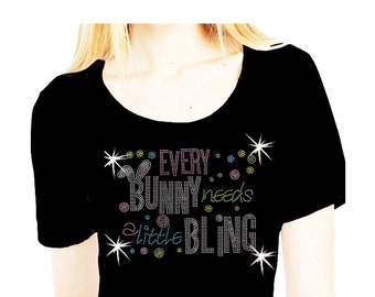 Easter Every Bunny Deservs Bling Rhinestone Glitter Womens Bling Tee Shirt