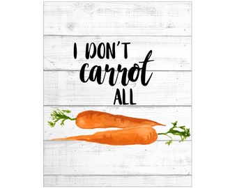 WALL ART PRINTS | 8X10 | Vegetable Pun Art | Funny Food Art; Cute Kitchen Print; Carrot Sign