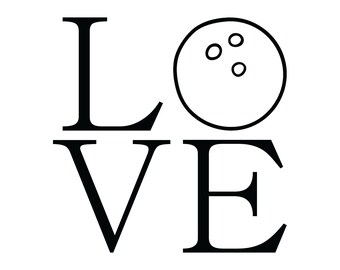 Love Bowling Sticker / Love Bowling Decal for Yeti Tumbler / Love Bowling Car Sticker / Love Sports