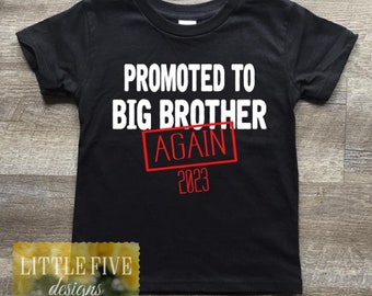 Big Brother Again Shirt, Custom Month Year, Pregnancy Reveal