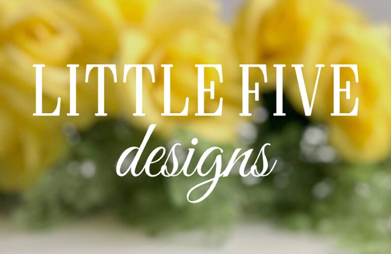 May include: A close-up of yellow roses with a blurred background. The text "LITTLE FIVE designs" is in white letters on top of the roses.