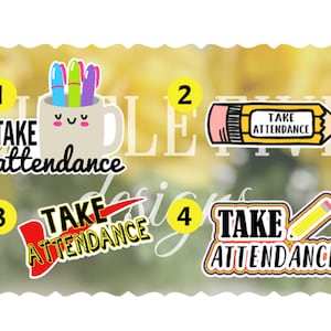 Teacher Stickers, Take Attendance Stickers, Teacher Sticker Pack, Tumbler Sticker, Laptop Sticker