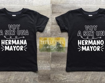 Voy A Ser una Hermana Mayor / Hermano Mayor / Big Sister Shirt / Big Brother Shirt