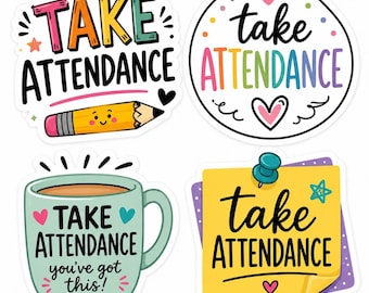 Take Attendance Sticker, Teacher Sticker Pack Option, Waterproof Decal