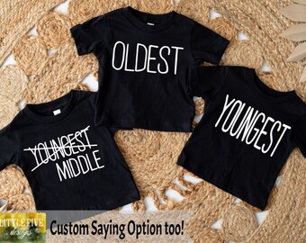 Sibling Shirt Set Option, Oldest, Middle, Youngest, Pregnancy Reveal